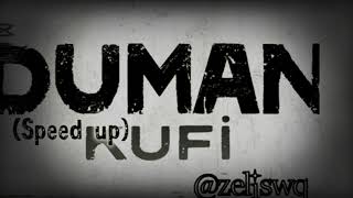 Duman - Kufi (Speed Up) Zeliswq