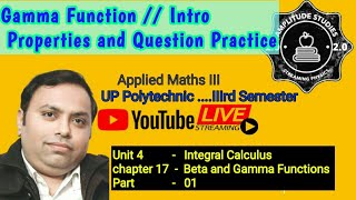 Gamma Function // Intro // Properties // Question Practice // Beta and Gamma Functions // Part 01