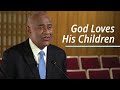 God Loves His Children | Taniela B. Wakolo | April 2021