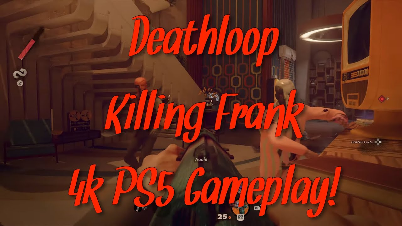 DEATHLOOP - How to Kill Frank