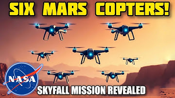 Skyfall Mission: NASA’s 6 Mars Helicopters Will Change Exploration Forever