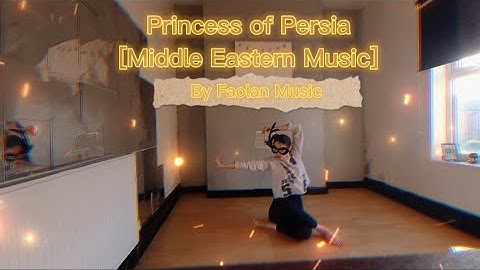 Thumbnail of Princess of Persia Middle Eastern Music By Faolan Music/ Dance Cover- Raven Dance