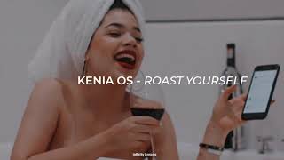 Kenia Os; Roast Yourself Challenge - Letra