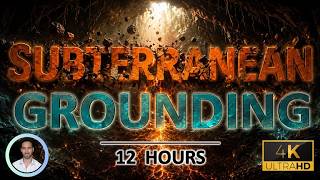 Subterranean Grounding | Heavy Low-Frequency Earth Hum for Deep Body Sleep Relaxation | 12 Hours