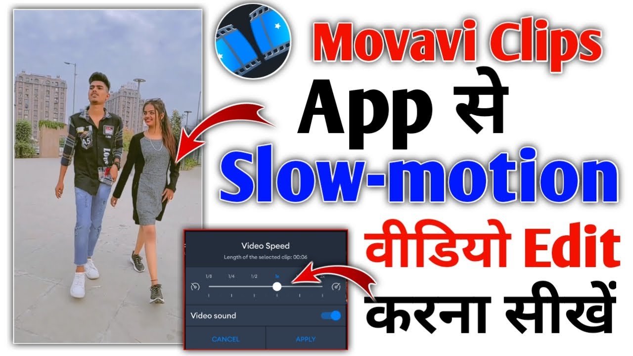 How To Make Slowmotion & Fastmotion Video From Movavi Clips App Movavi Clips se slowmotion