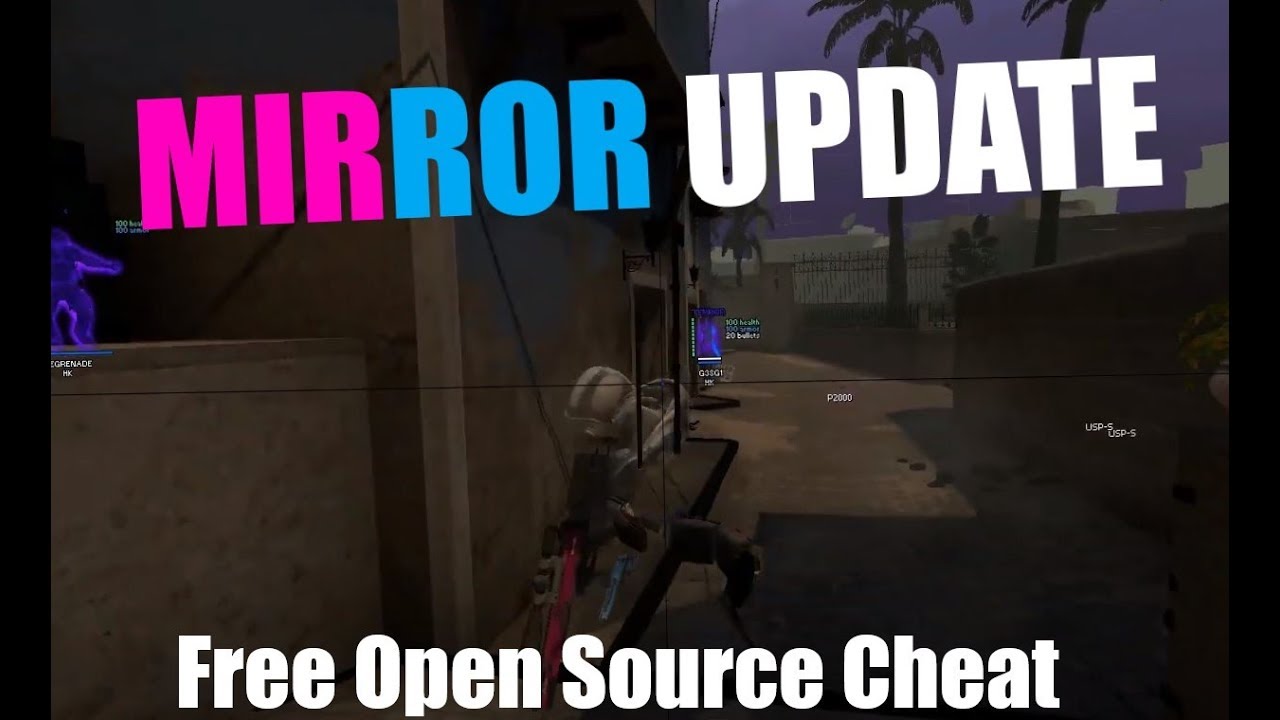 Mirror v6(.19) - Free Open Source CSGO Cheat Update - 
