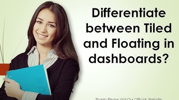 Differentiate between Tiled and Floating in dashboards