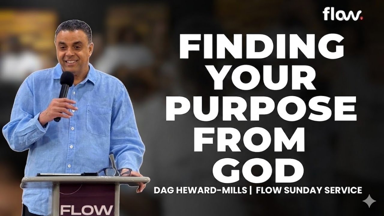 Finding Your Purpose From God | FLOW Sunday Service | Dag Heward-Mills | Sunday 12th April 2026