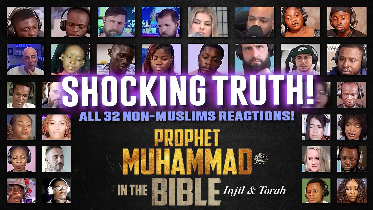 ALL 32 Non-Muslims SHOCKED! Prophet Muhammad ﷺ is Written in the Bible | Reaction Mashup