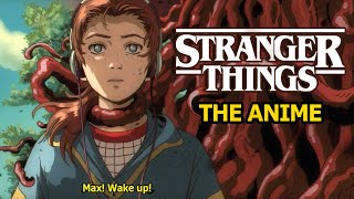 Turning Stranger Things 4 Into ANIME