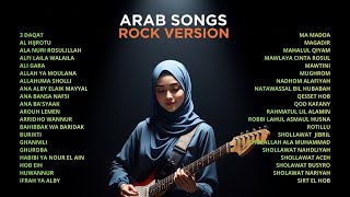 Download Lagu Arab Song Rock Version – Arabic Rock Cover Playlist MP3