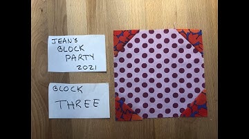 QUILT BLOCK THREE ~ FREE and FUN!! Jean