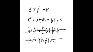 Ortak Olamadım Hevesine