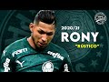 Rony ► Palmeiras ● Crazy Skills, Goals & Assists ● 2020/21 | HD