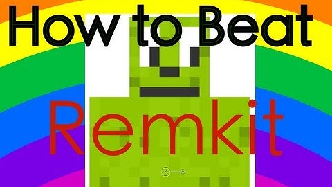 How to Beat Remkit