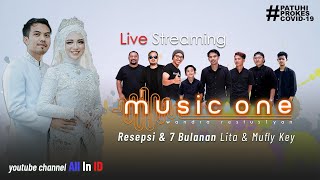 Live MUSIC ONE Indonesia | resepsi dan 7 bulanan MUFLY KEY & LITA