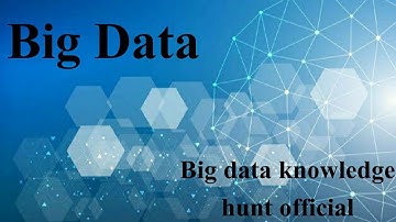 What is Big data | Basic introduction to big data for beginners.