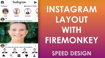 Instagram Layout with Firemonkey - (Projeto Speed Design)