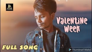 Valentine Week || Faizy Jogna || Latest Romentic Song || Label YDW Production