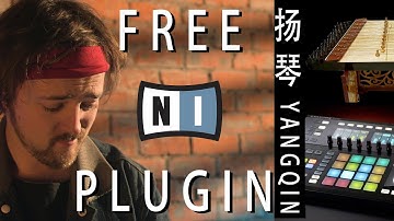 Native Instruments - Yangqin - FREE PLUGIN 2020 - Welcome to China, NI!