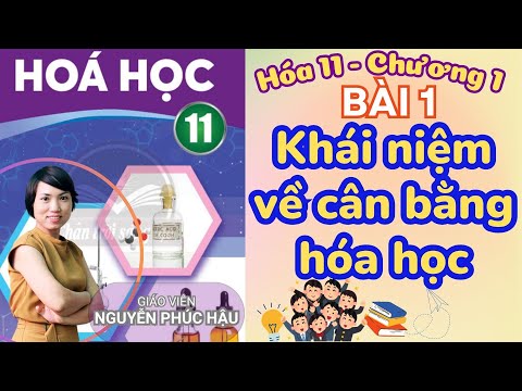 Video Lý Thuyết Cân Bằng Hóa Học | Học Trực Tuyến Lớp 10 Môn... - youtube
