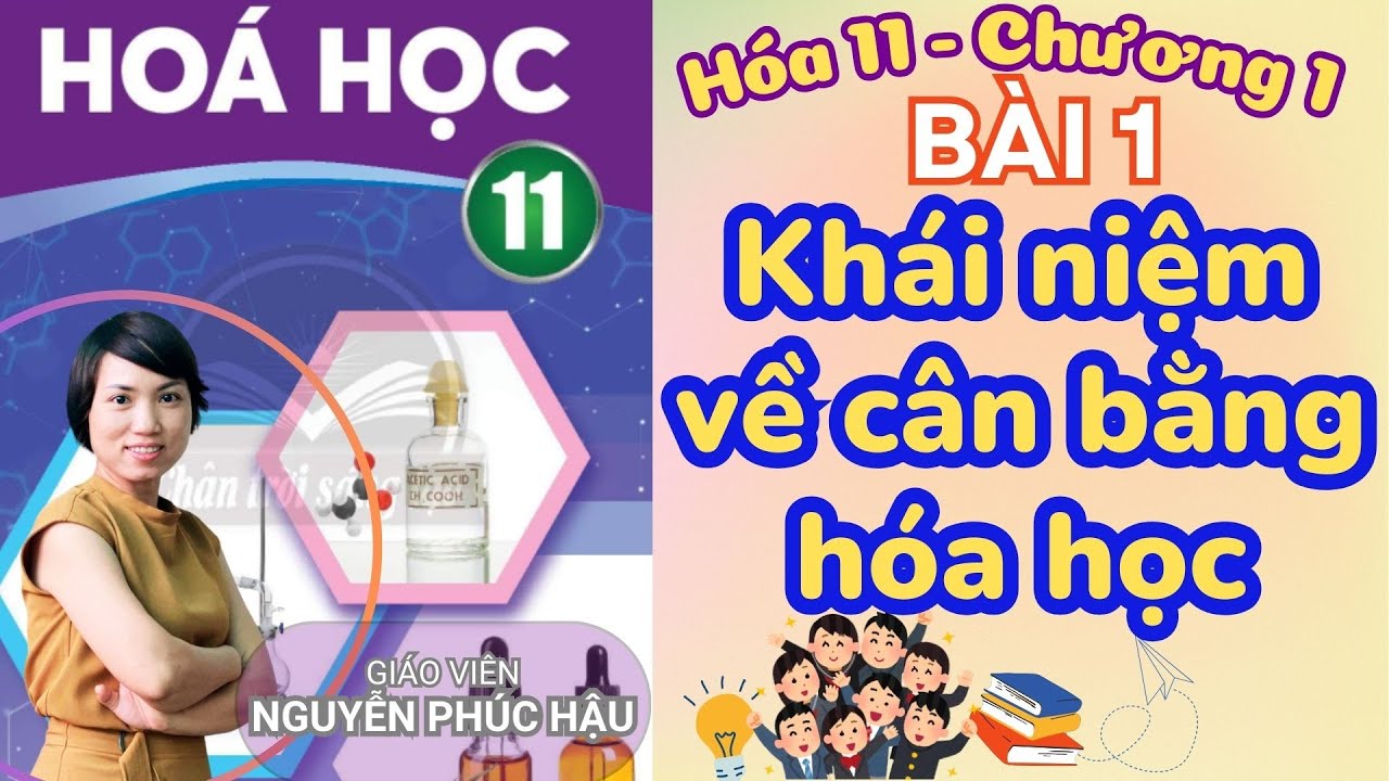 Khái Niệm Về Cân Bằng Hóa Học | Hóa Học 11