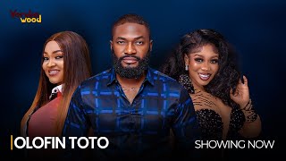 OLOFIN TOTO - Latest Yoruba Romantic Movie Drama starring Mercy Aigbe, Wunmi Toriola