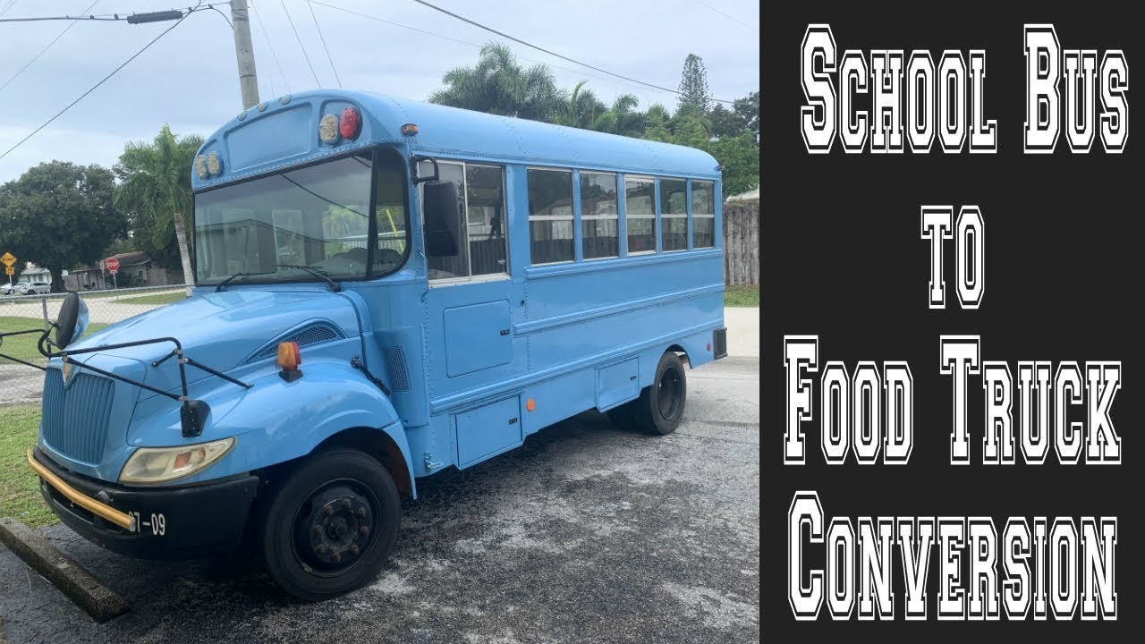 How to convert a school bus into a food truck Part 1 Food Truck School Bus Conversion Youtube