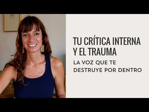 Tu crítica interna y el trauma: la voz que te destruye por dentro