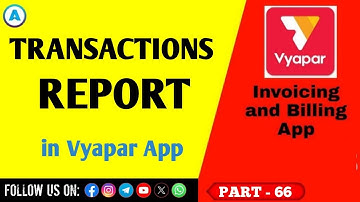 Vyapar : All Transactions Report in Vyapar App || Part 66