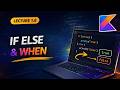 IF ELSE & WHEN in Kotlin | Kotlin Course in Hindi #1.8