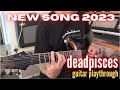 Ettam | Guitar Playthrough | deadpisces