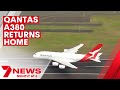 Qantas A380 returns to Sydney from LAX and Germany after COVID lockdown | 7NEWS