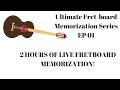 Ultimate Fret-Board Memorization EP 01 - 2 Hour LIVE Guitar Memory Session