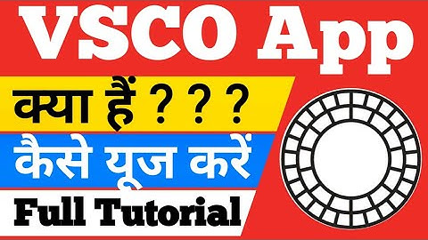 VSCO App Kaise Use Kare||VSCO App||VSCO