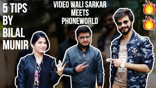 Video Wali Sarkar Meets Phoneworld Tips To Become A Successful Youtuber By Bilal Munir