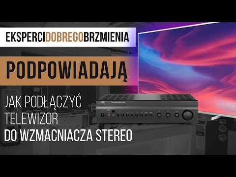 Jak podłączyć telewizor do wzmacniacza stereo | Poradnik