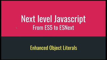 06  Enhanced object literals | Next Level Javascript in Bangla | From ES5 to ESNext | বাংলা