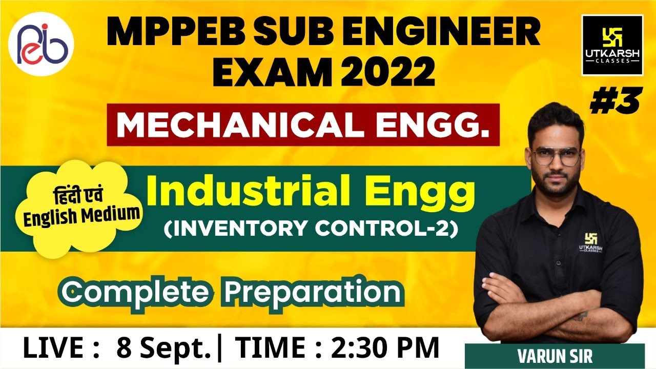 MPPEB Sub Engineer Exam| INDUSTRIAL Engg. #3 | Mechanical Engineering ...