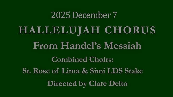 2025 12 7 Combined Choirs Hallelujah