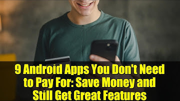 9 Android Apps You Don