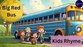 Big Red Bus | New Nursery Kids Rhyme | RhymeZone TV