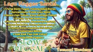 Kumpulan Lagu Reggae 🌴 Teman Aktivitasmu || Pergi Demi Tugas || 🌴🔥🌻🎶