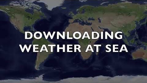 Downloading weather at sea REALTIME demo of PredictWind Offshore Weather. 2018