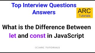Difference Between Let and Const in JavaScript | JavaScript interview questions answers