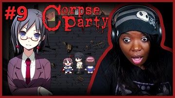 I TRUSTED YOU! | Corpse Party [Part 9]