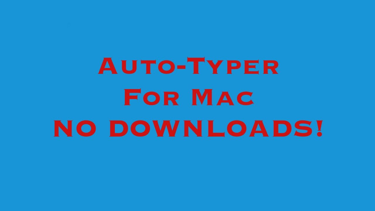 auto typer for mac