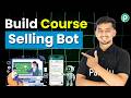 Build a Course Selling Chatbot Without Coding 🚀