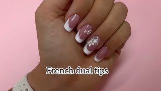 French Dual tips