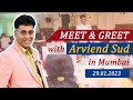 Meet &amp; Greet | Arviend Sud | Mumbai | 29 January 2023